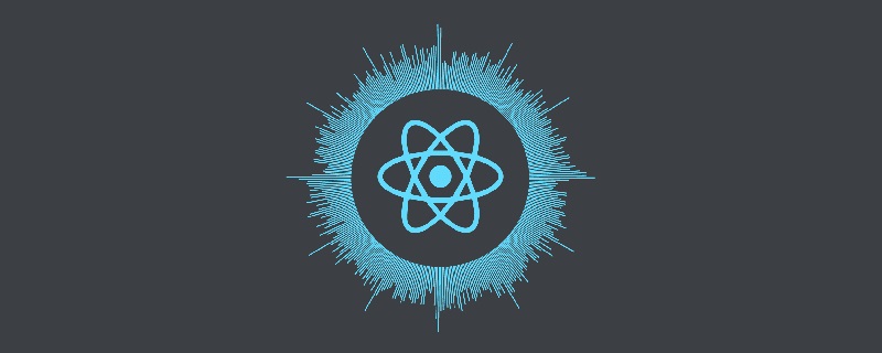 2021年前端React面试题大汇总（收藏）