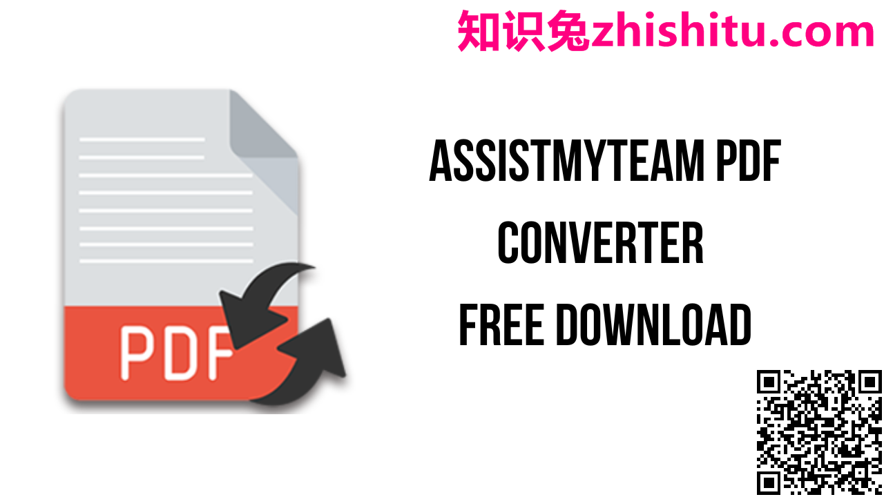 AssistMyTeam PDF Converter v5.3.161.0 PDF转换工具