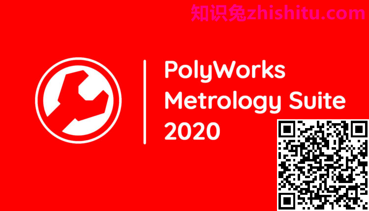 PolyWorks Metrology Suite 2022 IR2.1 测量3D软件