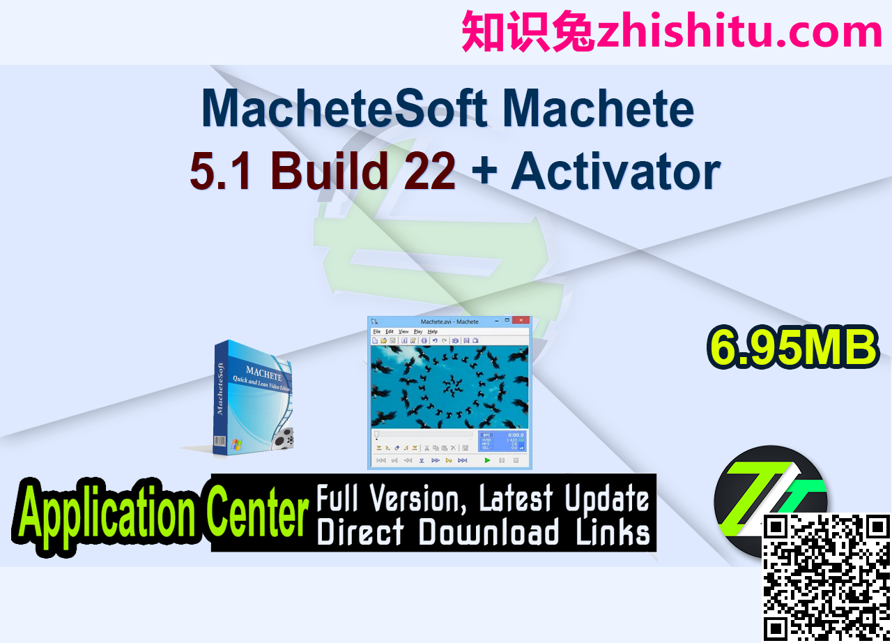 MacheteSoft Machete完整版 v5.1 视频编辑器免费下载