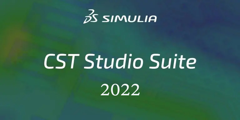 CST STUDIO SUITE 2022 三维全波电磁场仿真软件下载-1