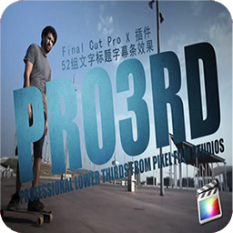 PIXEL FILM STUDIOS-PRO3RD For FCPX 1.0 for Mac|Mac版下载 | 