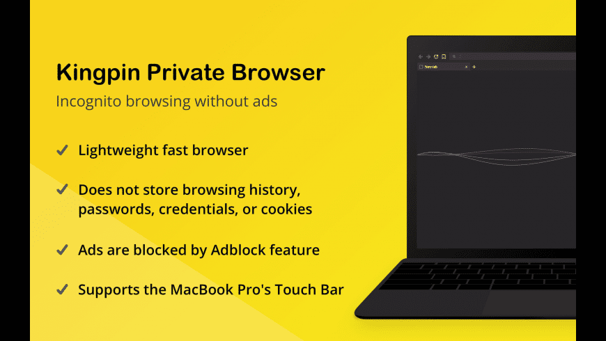Kingpin Private Browser 2.1.2 for Mac|Mac版下载 | 隐身且没有广告的浏览器