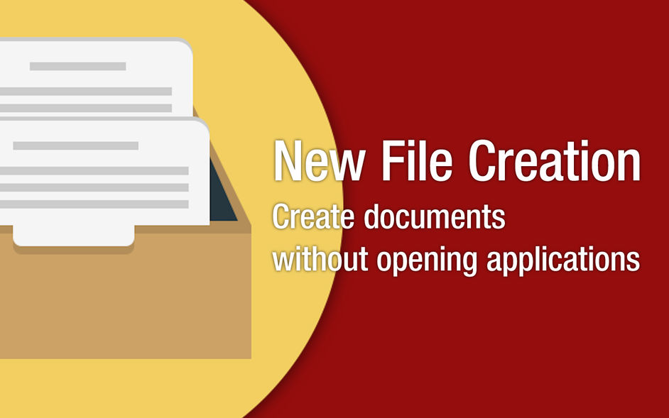 New File Creation 5.9 for Mac|Mac版下载 | 快速创建文档