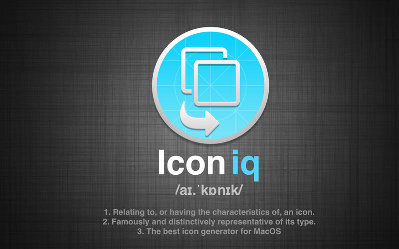 Iconiq 2.1 for Mac|Mac版下载 | 图标生成器